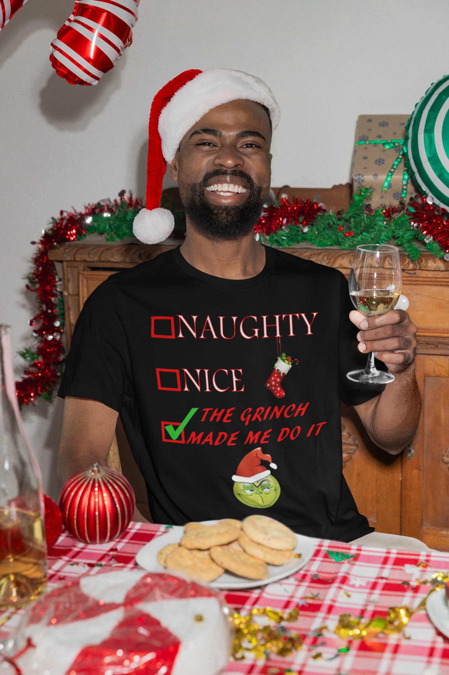 Christmas Shirt - Naughty Nice The Grinch Made Me Do It