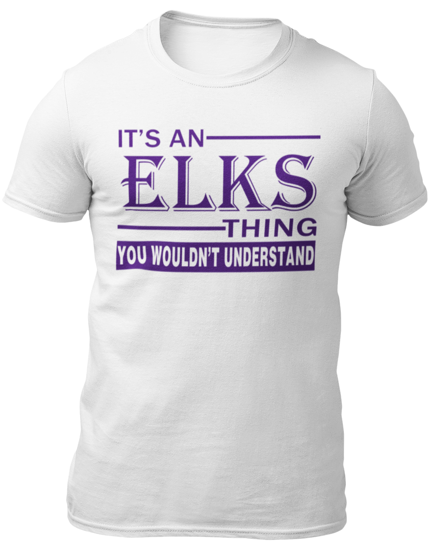An Elks Thing T-Shirt IBPOEW