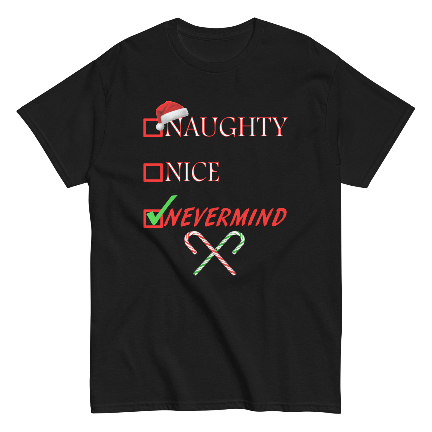 Christmas Shirt - Naughty Nice Nevermind