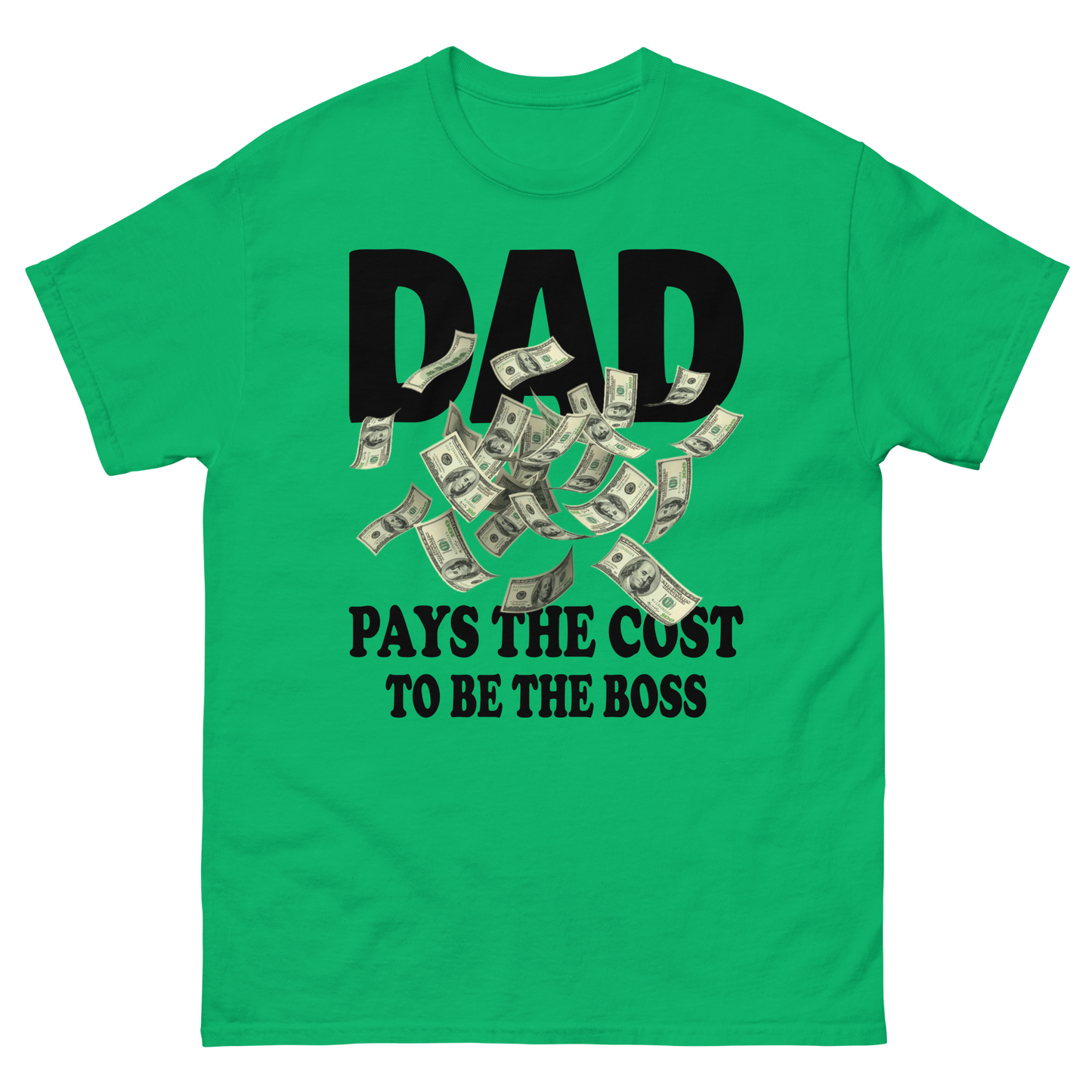 Dad Pays The Cost To Be The Boss