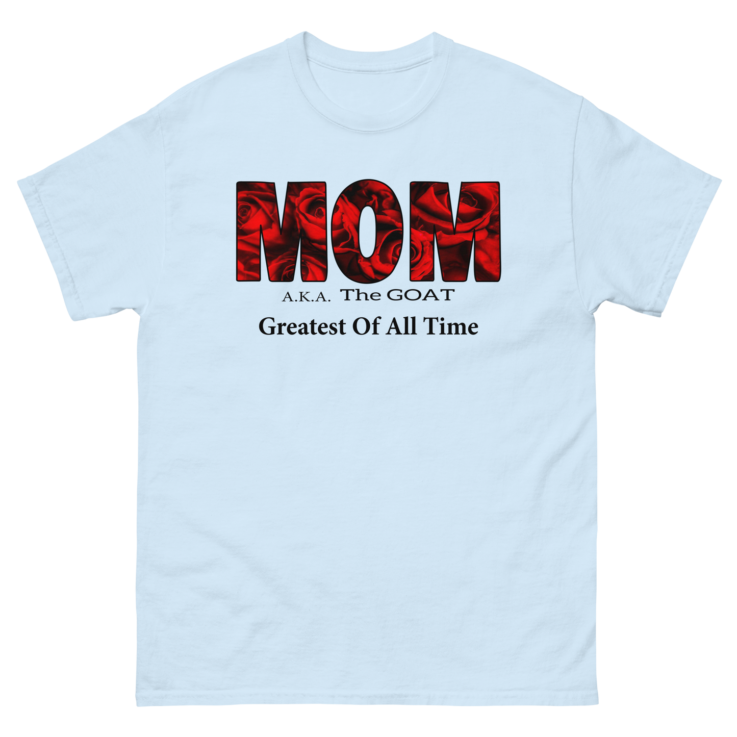 MOM - The Greatest Of All Time