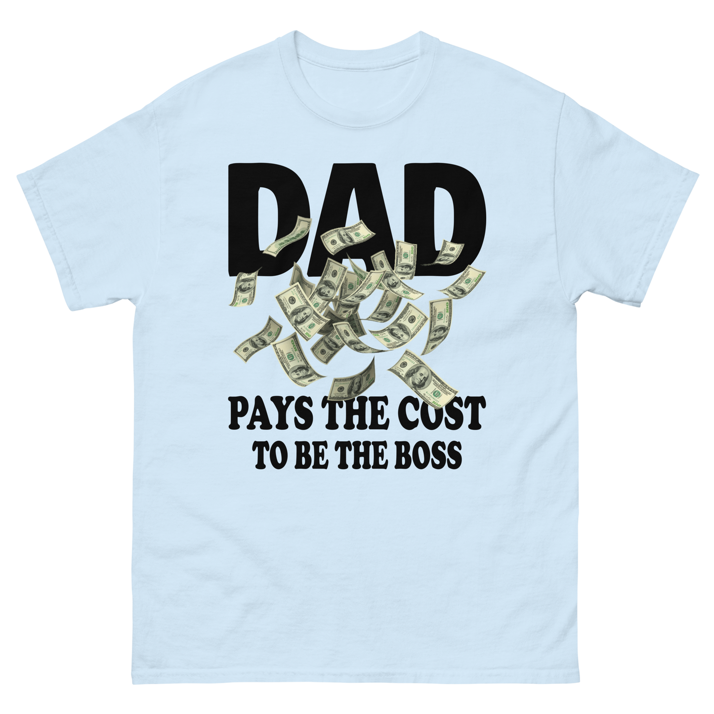 Dad Pays The Cost To Be The Boss