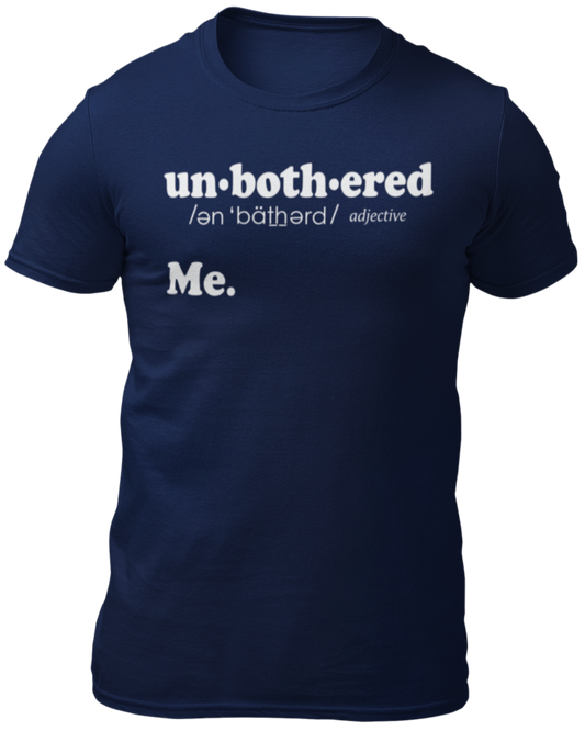Unbothered Definition Tee