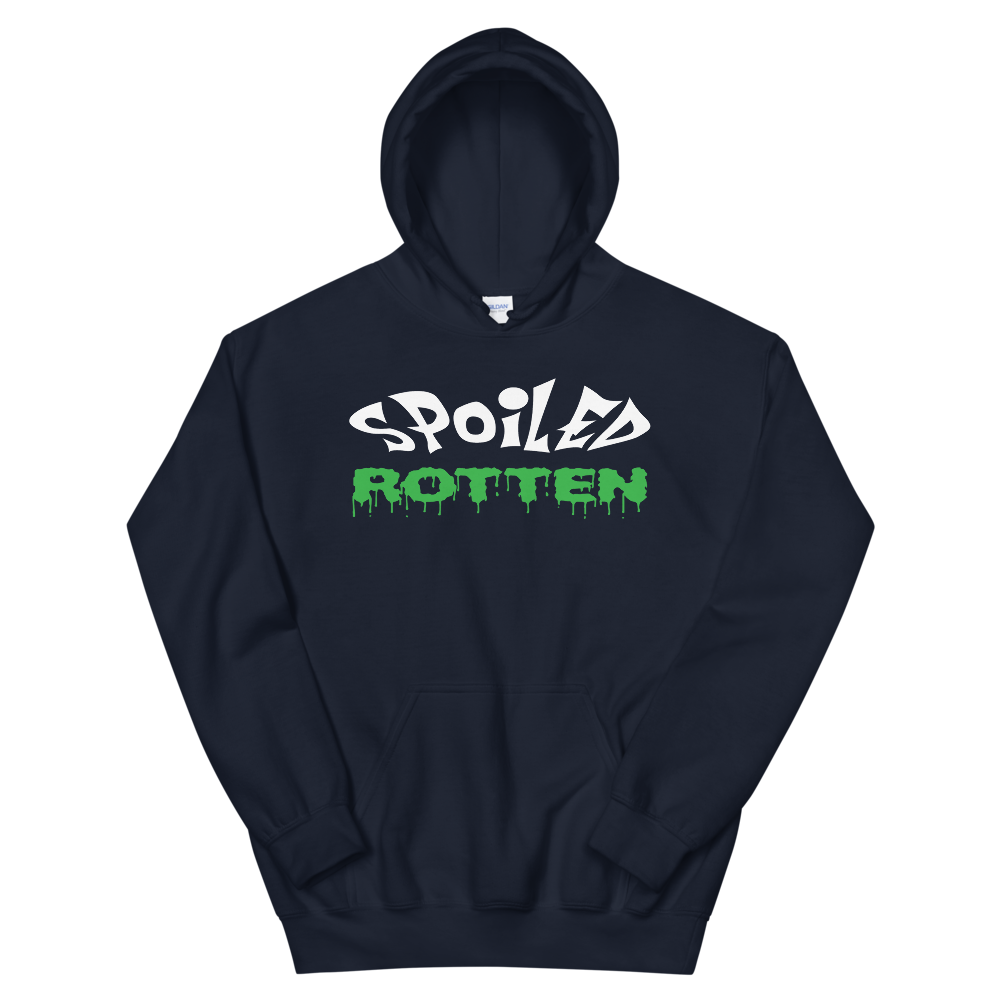 Spoiled Rotten Hoodie