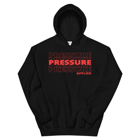 Pressure Applied Hoodie