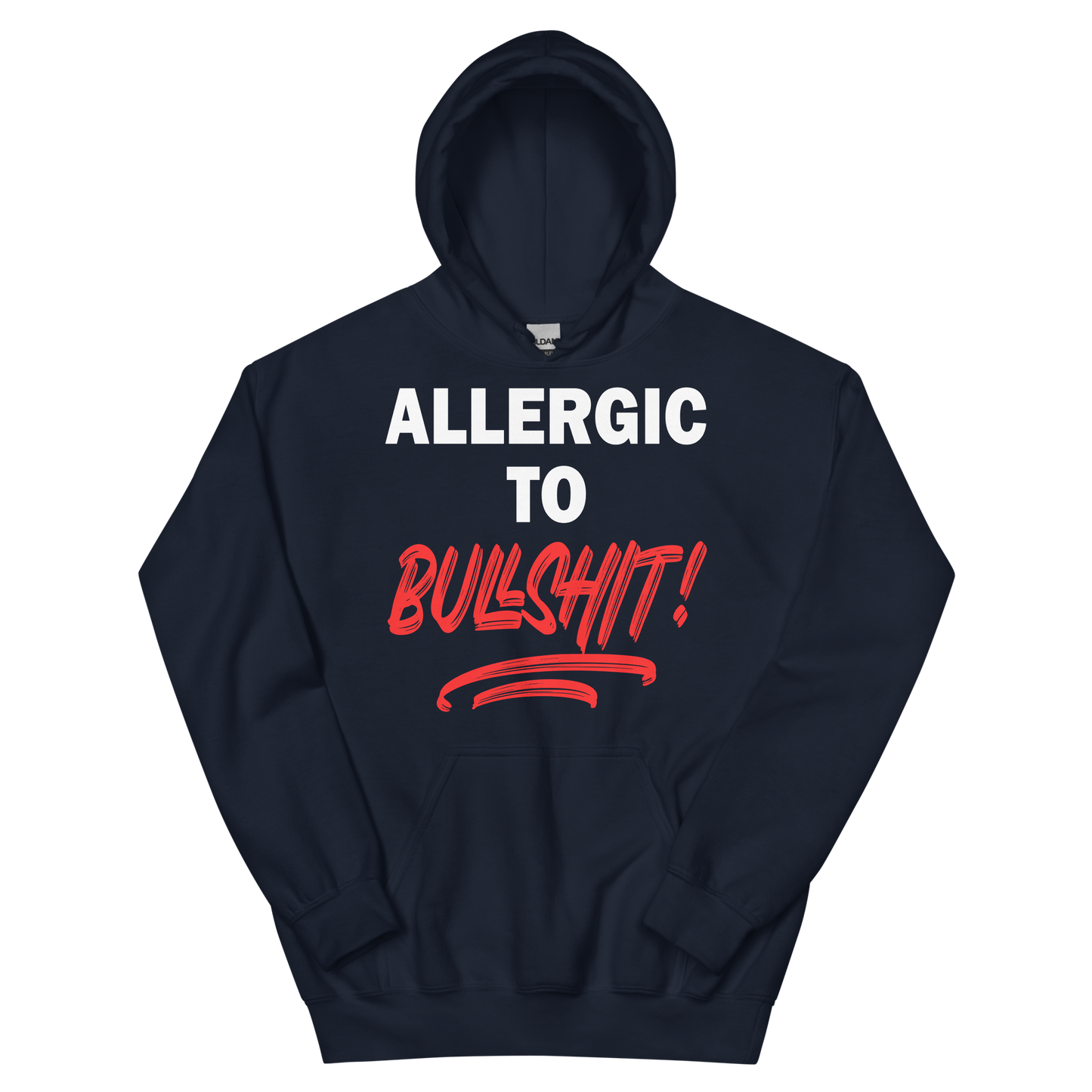 Allergic To Bullshit Hoodie