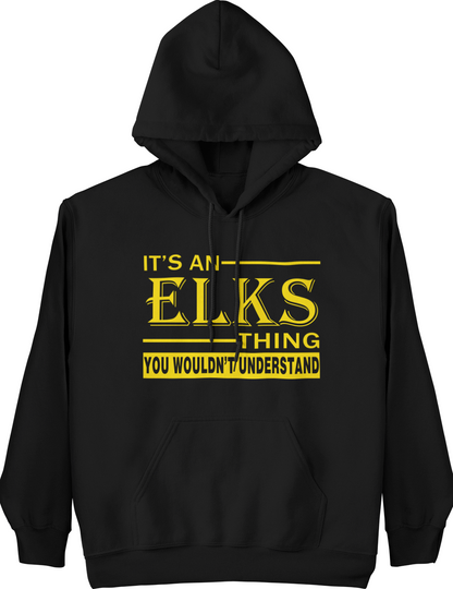 An Elks Thing Hoodie