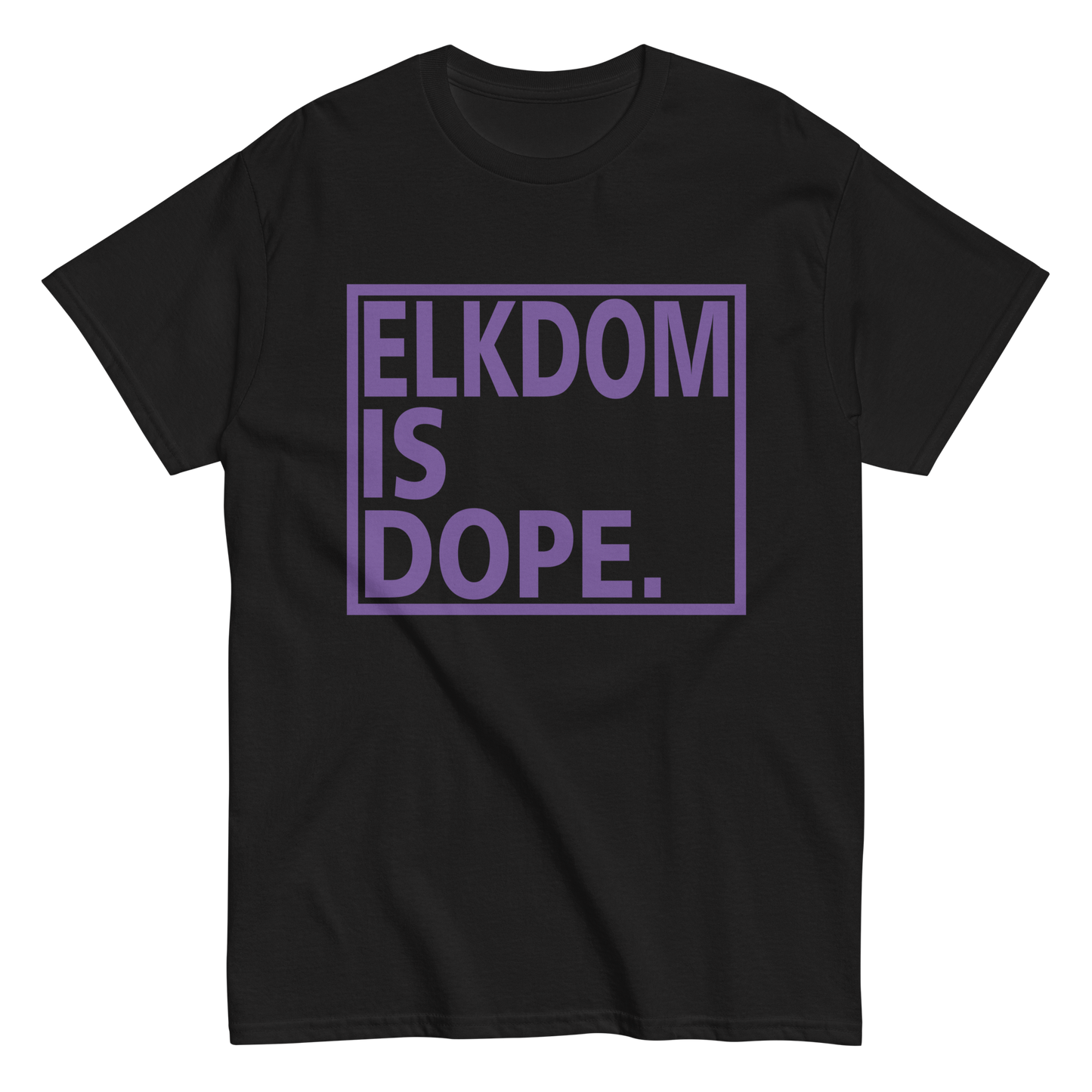 Elkdom Is Dope