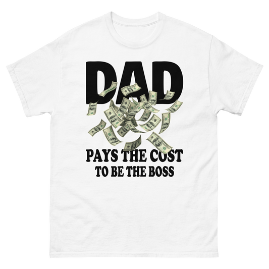 Dad Pays The Cost To Be The Boss