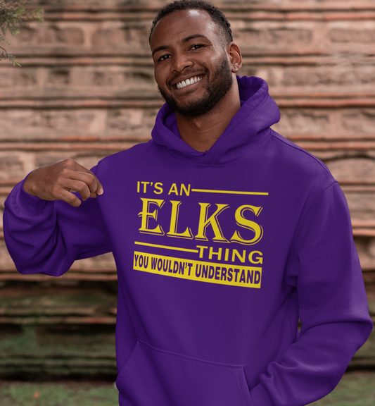 An Elks Thing Hoodie