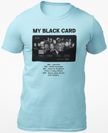 My Black Card T-Shirt