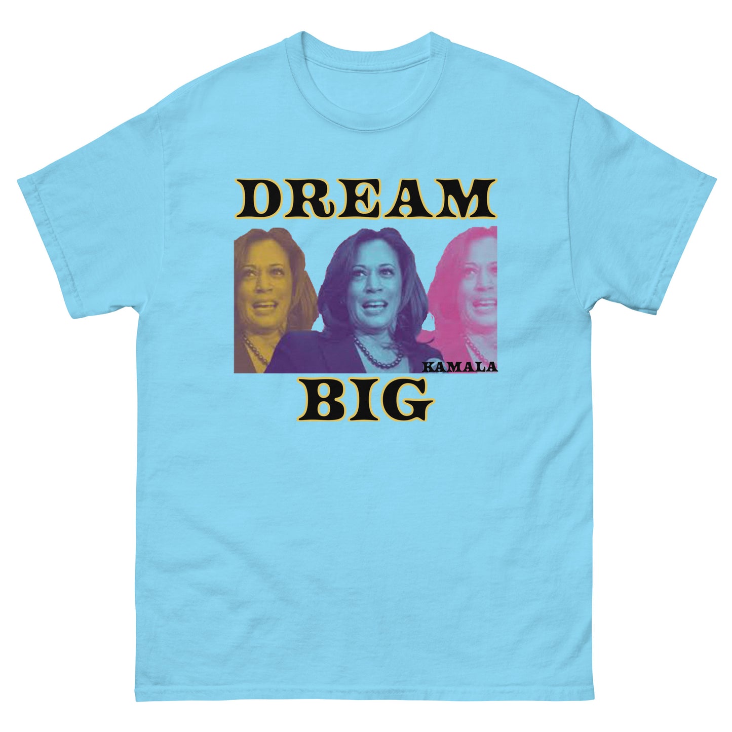 Kamala Harris Shirt, Dream Big, Vice President, President, Popular, Birthday Gifts