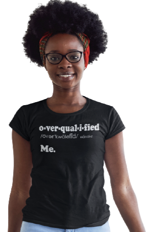 Overqualified Definition Tee