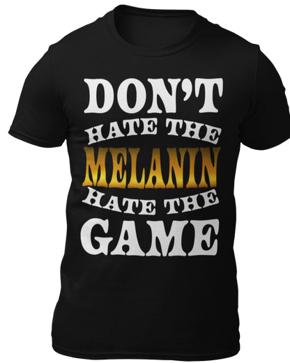 Don't Hate The Melanin